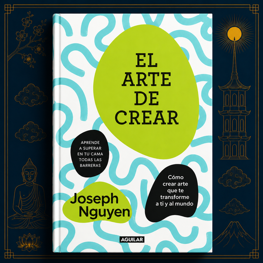 El Arte de Crear – Joseph Nguyen