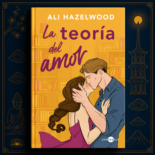 La teoría del amor – Ali Hazelwood