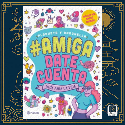 Amiga, date cuenta – Plaqueta & Andonella