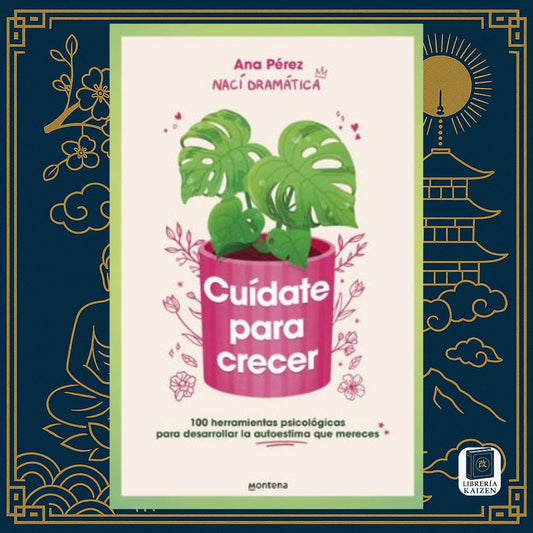 Cuídate para crecer – Ana Pérez