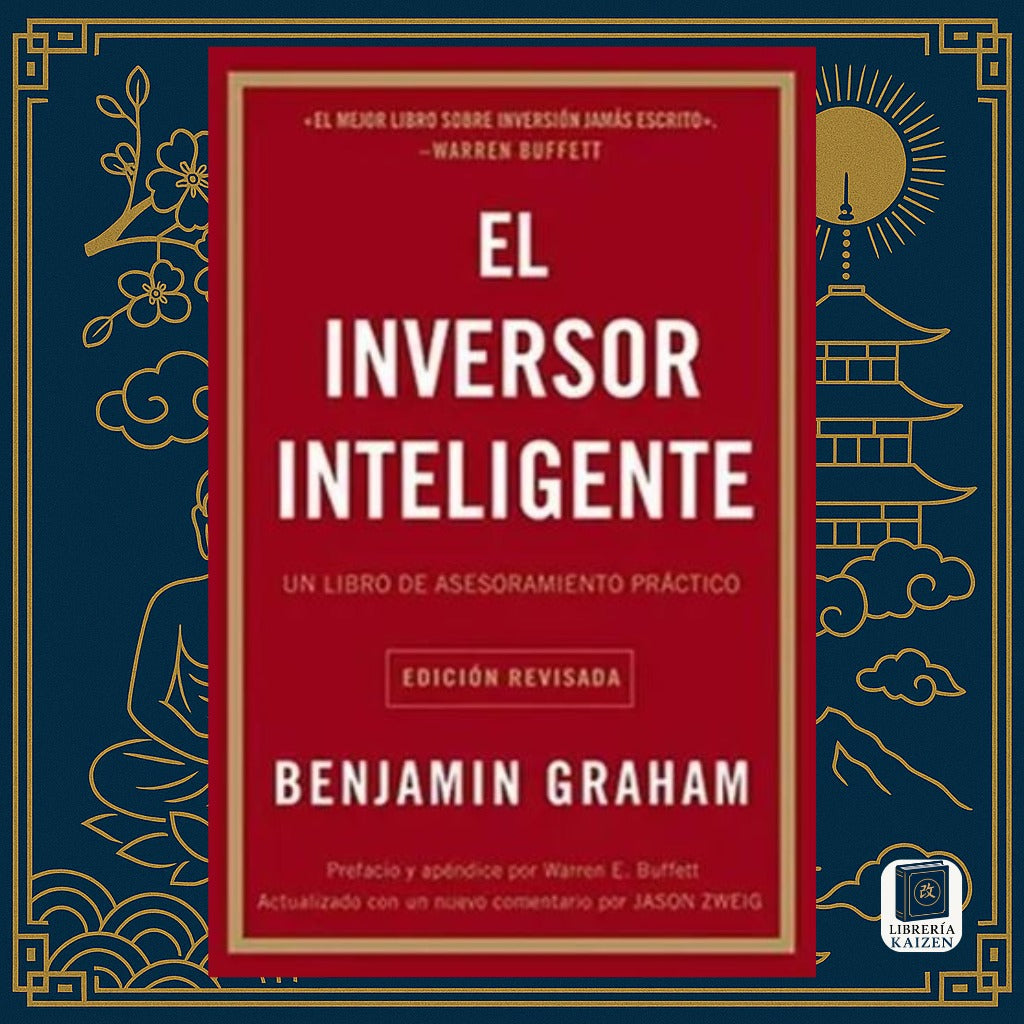 El Inversor Inteligente – Benjamin Graham